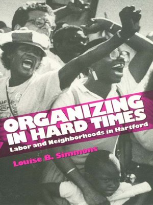 cover image of Organizing In Hard Times
